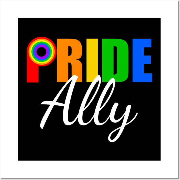 Gay Pride Ally Wall Art by epiclovedesigns